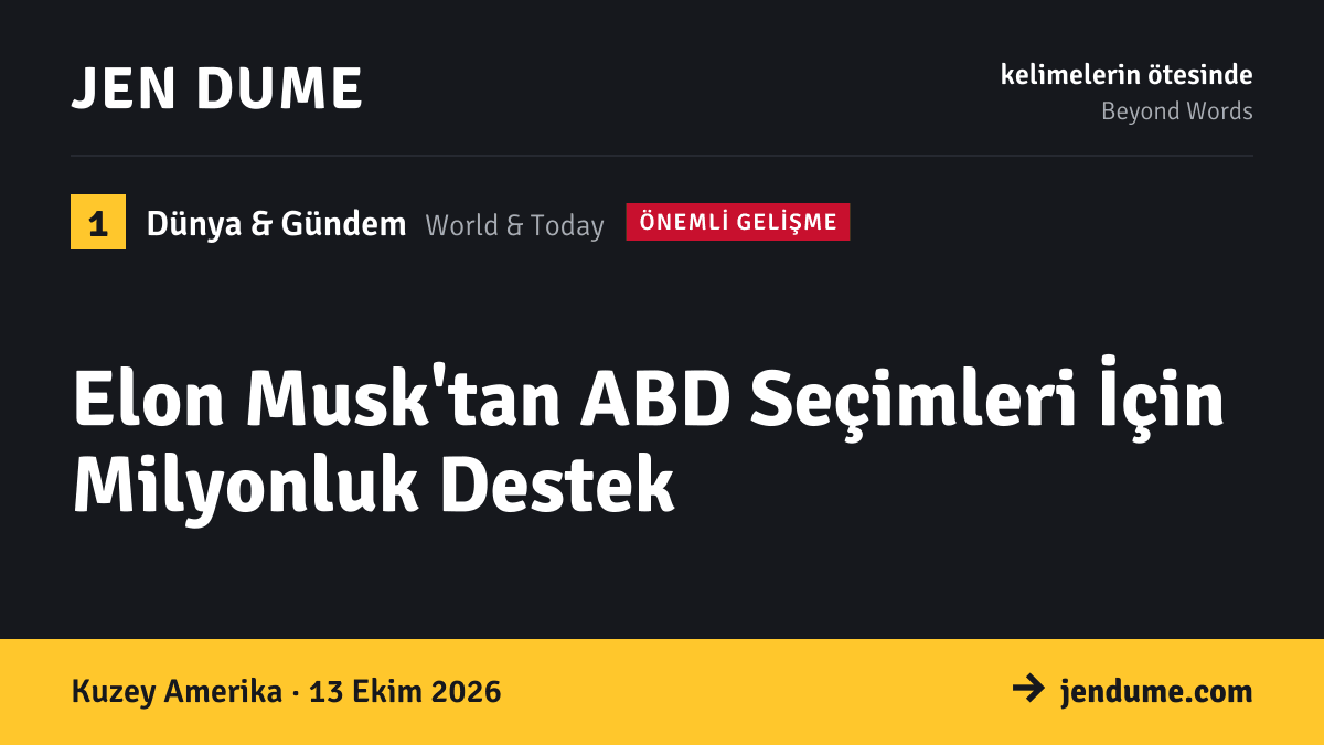 Dünya & Gündem: Elon Musk'tan ABD Seçimleri İçin Milyonluk Destek